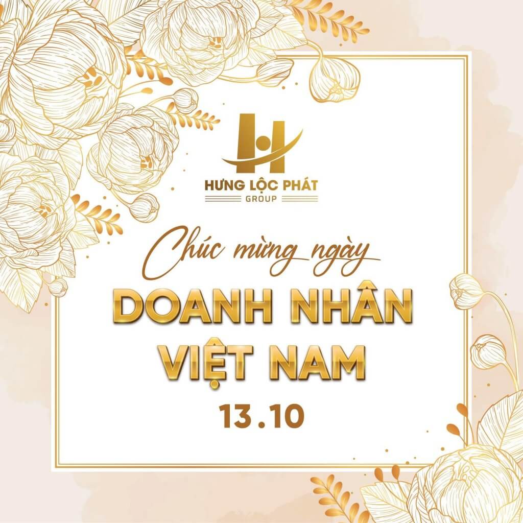Hưng Lộc Phát Group chúc mừng Ngày Doanh Nhân Việt Nam 13.10